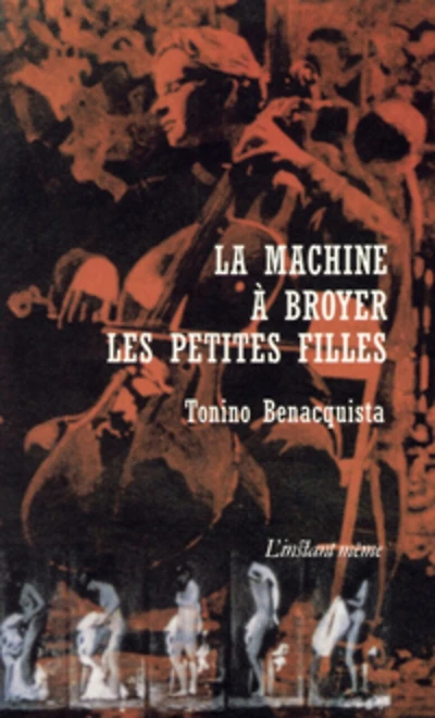 La Machine à broyer les petites filles