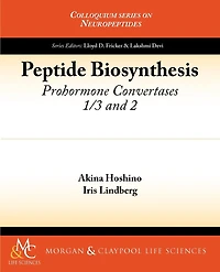 Peptide Biosynthesis: Prohormone Convertases 1/3 And 2