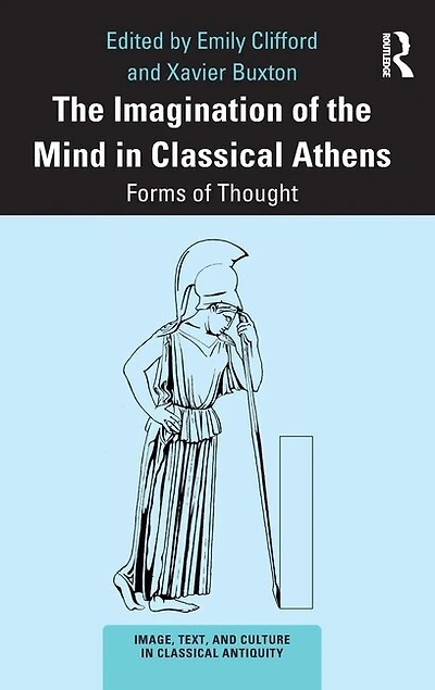 the Imagination of Mind Classical Athens: Forms Thought