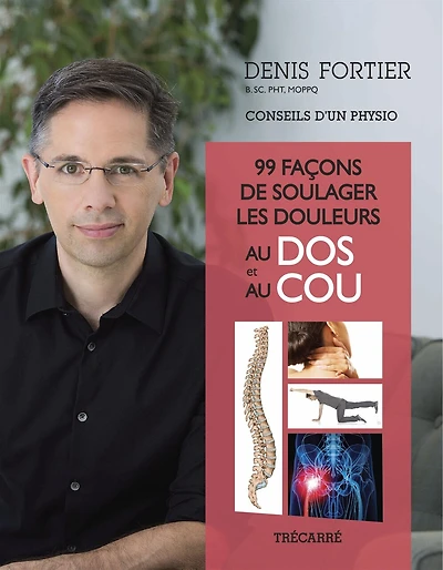 99 façons de prévenir les effets du vieillissement: conseils d'un physio