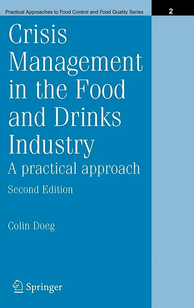 Crisis Management In The Food And Drinks Industry: A Practical Approach