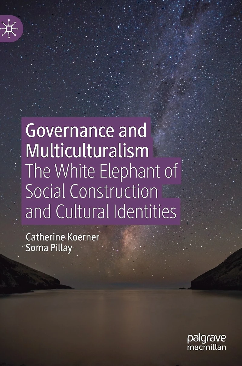 Governance and Multiculturalism: The White Elephant of Social Construction Cultural Identities