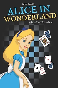 Alice in Wonderland: A series of plays for children aged 4-11