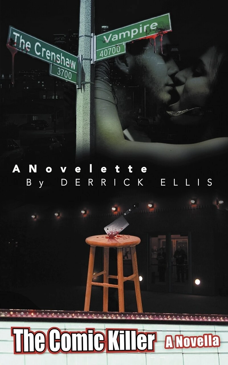 The Crenshaw Vampire A Novelette By Derrick Ellis: Comic Killer Novella
