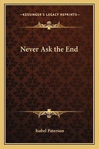 Never Ask the End