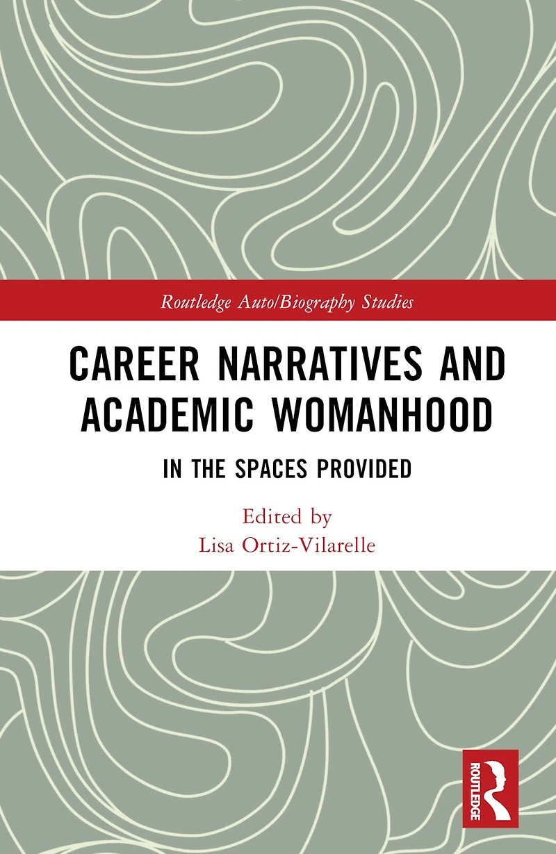 Career Narratives and Academic Womanhood: the Spaces Provided