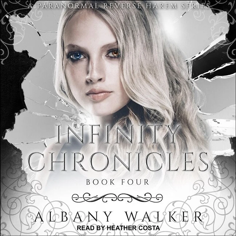 Infinity Chronicles Book Four Lib/E: A Paranormal Reverse Haram