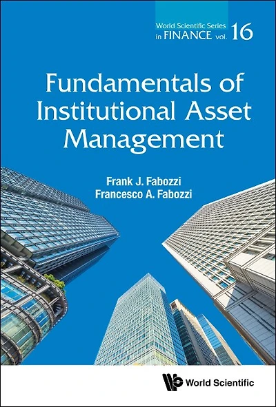 Fundamentals Of Institutional Asset Management