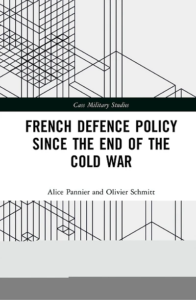 French Defence Policy Since the End of Cold War
