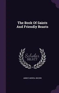 The Book Of Saints And Friendly Beasts