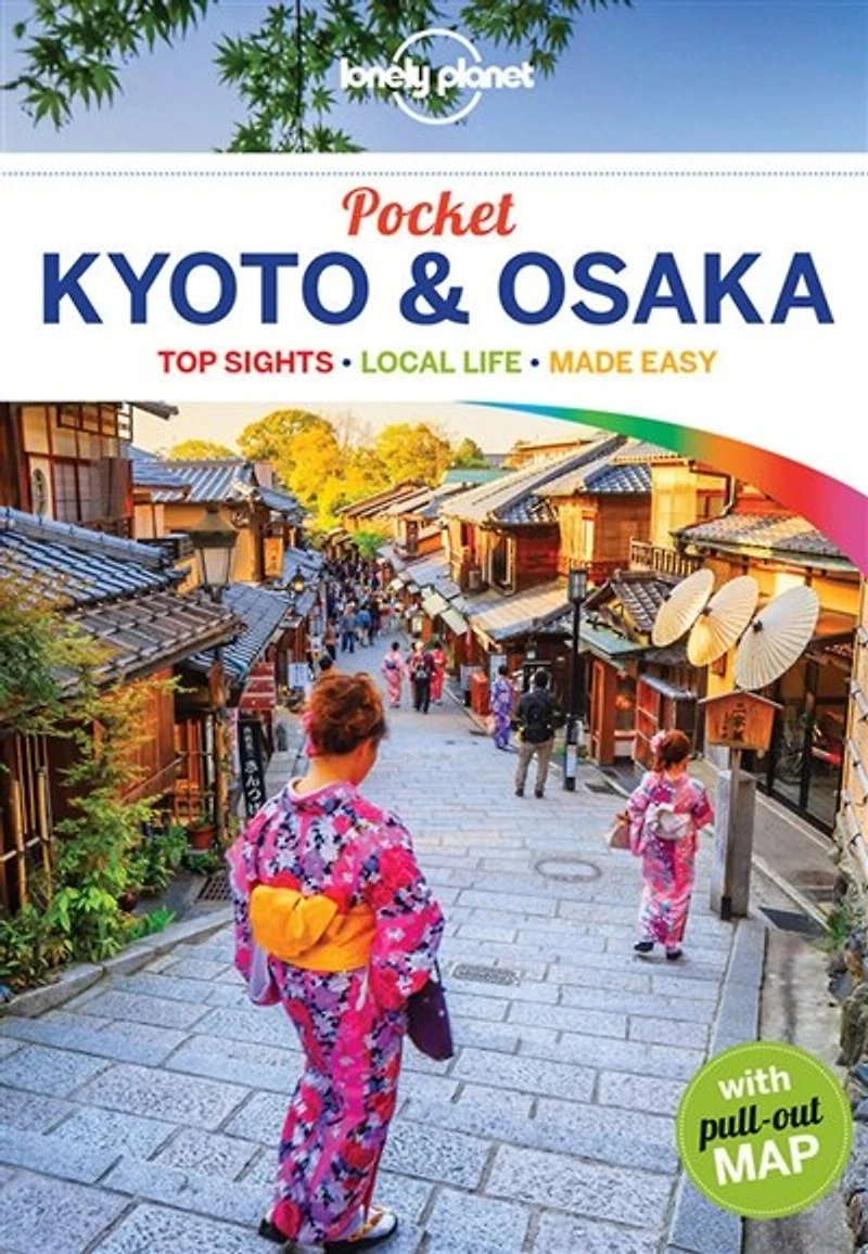 Lonely Planet Pocket Kyoto & Osaka 1st Ed.: 1st Edition