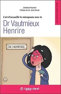 ART D'ACCUEILLIR LA MENOPAUSE AVEC...