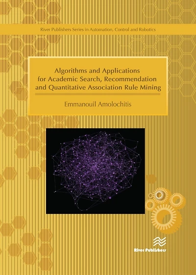 Algorithms and Applications for Academic Search, Recommendation Quantitative Association Rule Mining