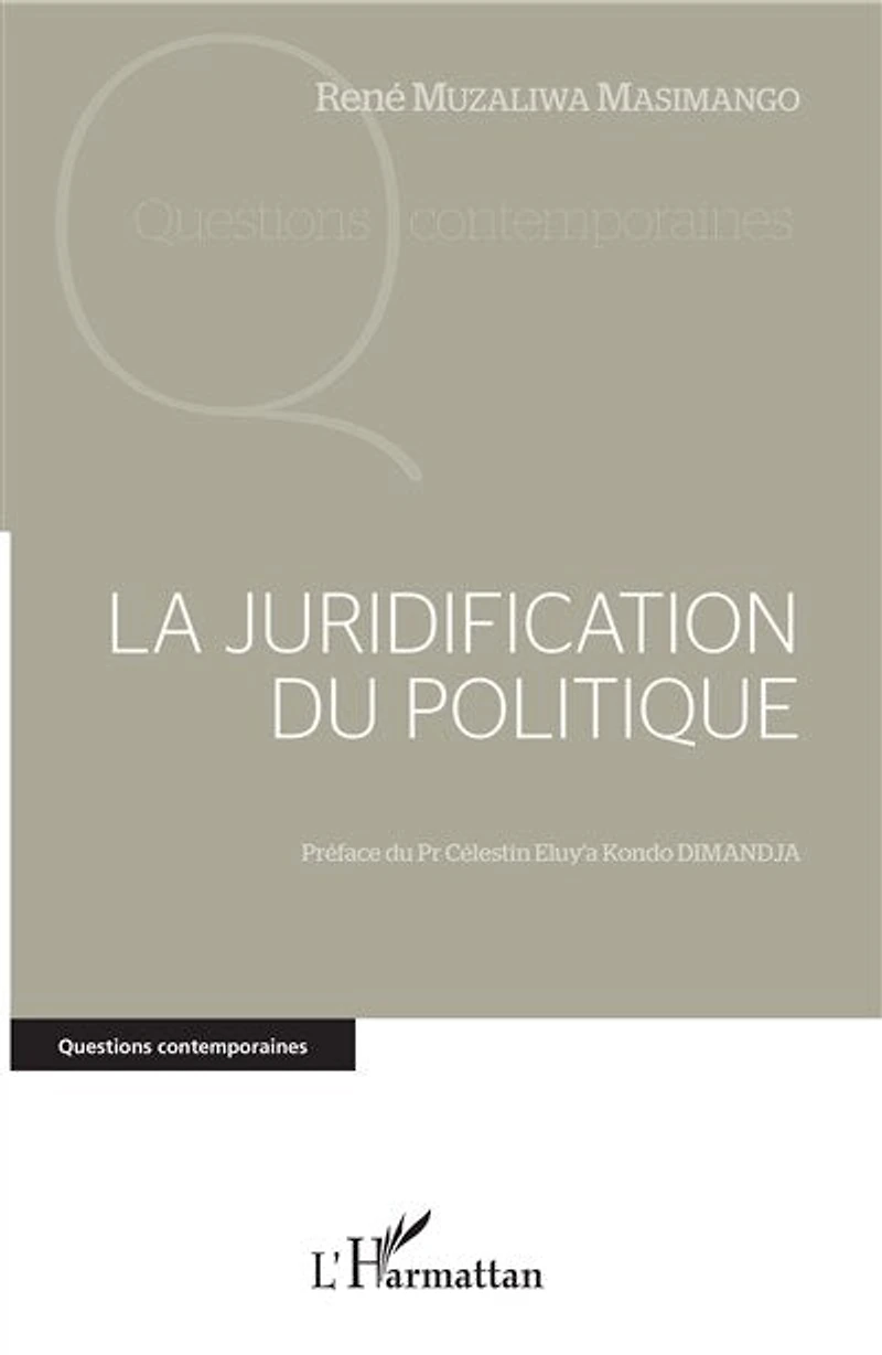 La Juridification Du Politique