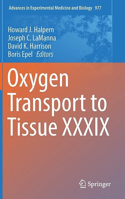 Oxygen Transport to Tissue XXXIX