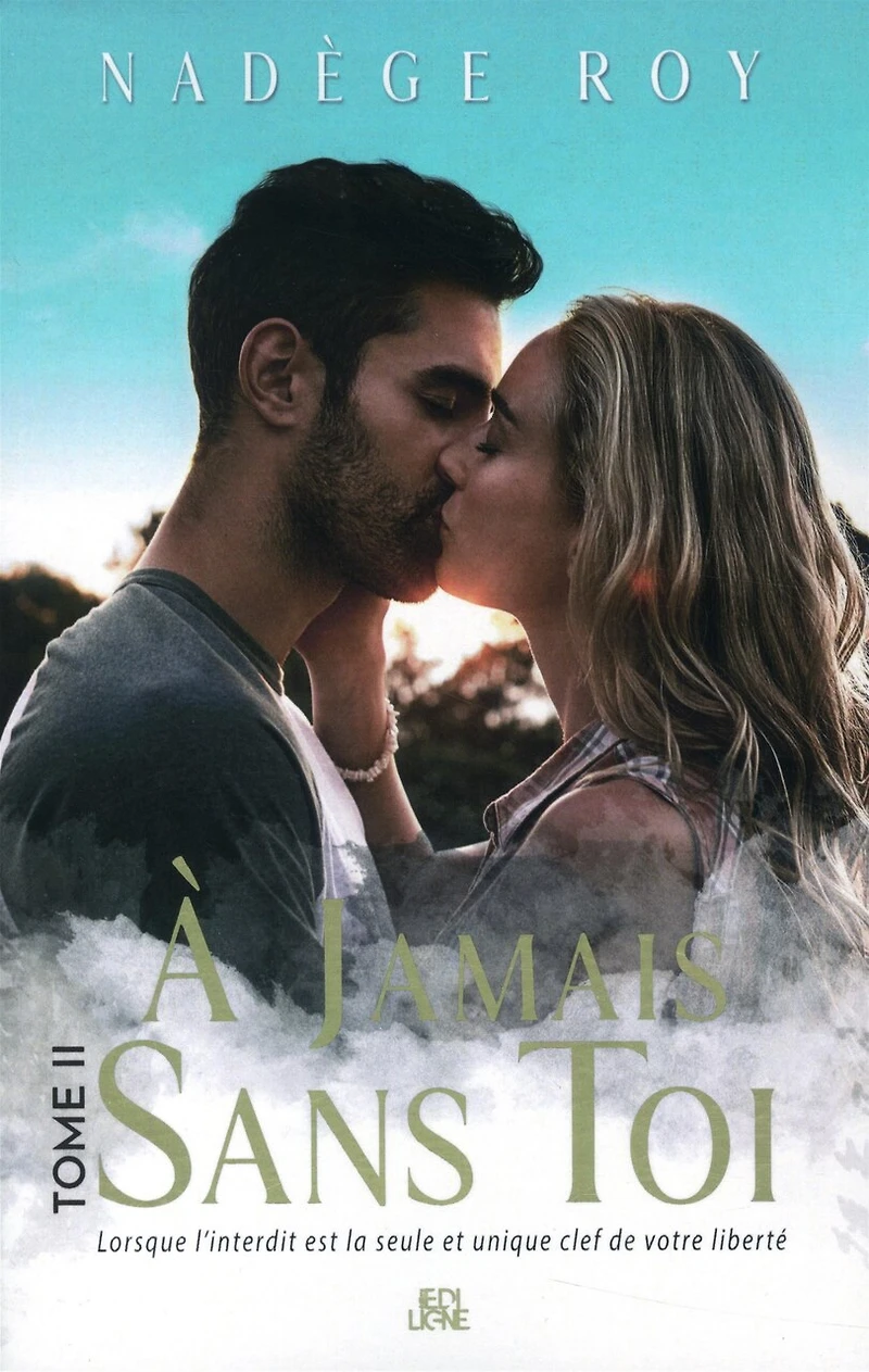 À jamais sans toi, 2