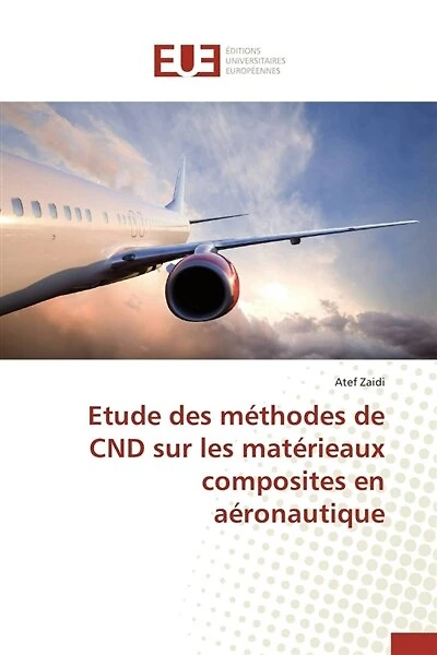 Etude des méthodes de cnd sur les matérieaux composites en aéronautique