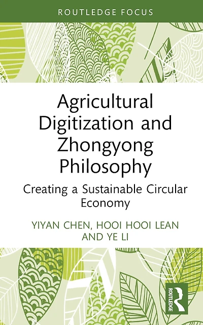 Agricultural Digitization and Zhongyong Philosophy: Creating a Sustainable Circular Economy