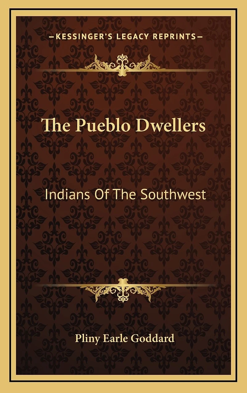 The Pueblo Dwellers: Indians Of The Southwest