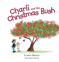 Charli and the Christmas Bush