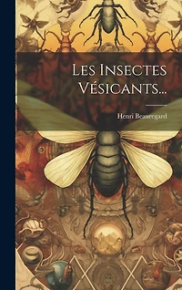 Les Insectes Vésicants...