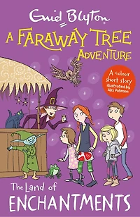 A Faraway Tree Adventure: The Land of Enchantments: Colour Short Stories