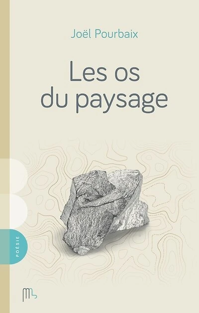 Les os du paysage