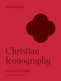 Christian Iconography: A Study of Its Origins
