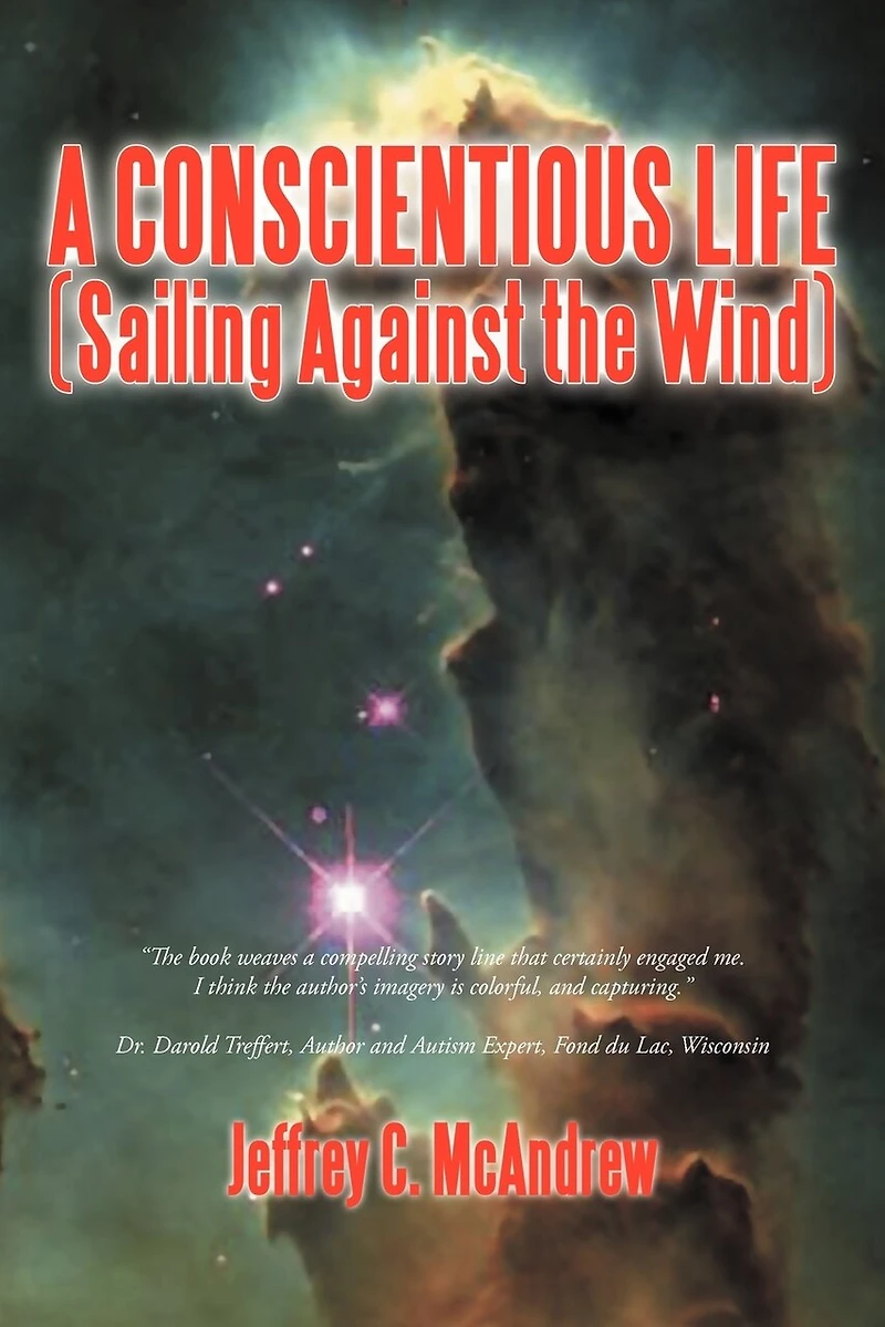 A Conscientious Life (sailing Against The Wind)