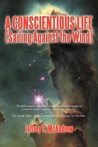 A Conscientious Life (sailing Against The Wind)