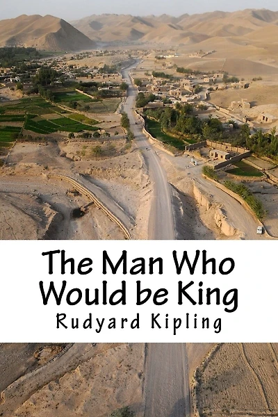 The Man Who Would be King
