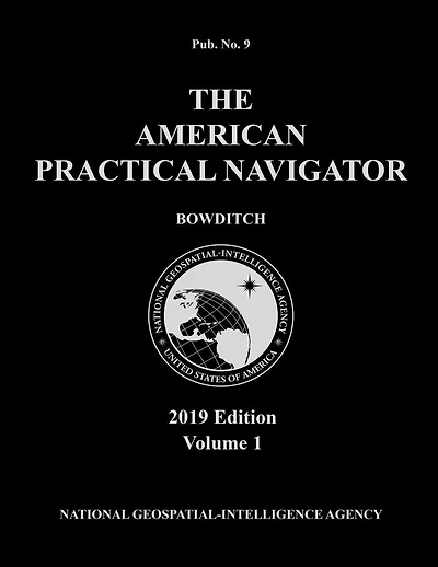 American Practical Navigator 'Bowditch' 2019 Volume 1