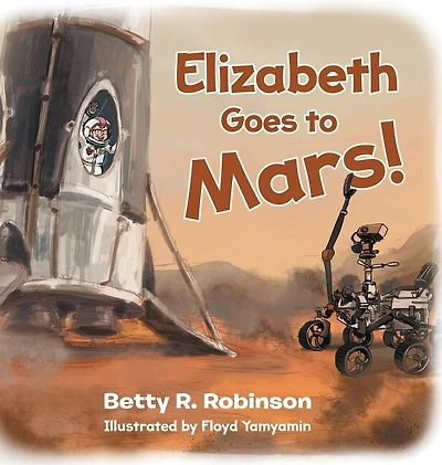 Elizabeth Goes To Mars!
