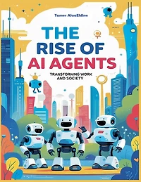 The Rise Of AI Agents