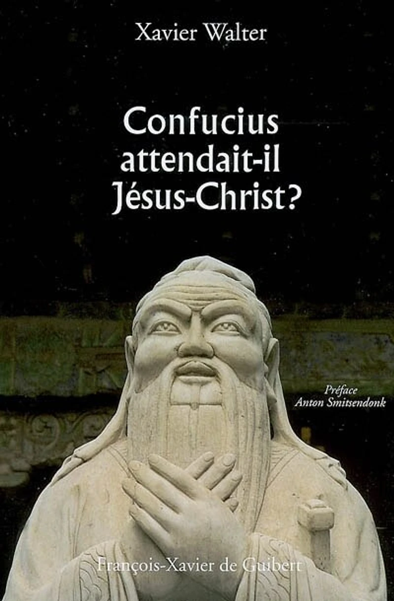 Confucius attendait-il Jésus-Christ ?