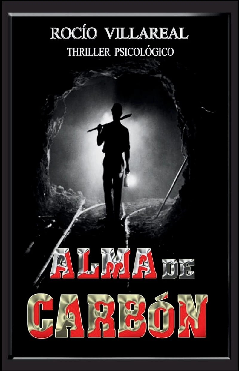 Alma de Carbón: Thriller psicológico