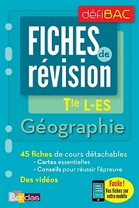 Géographie, terminale L-ES: fiches de révision