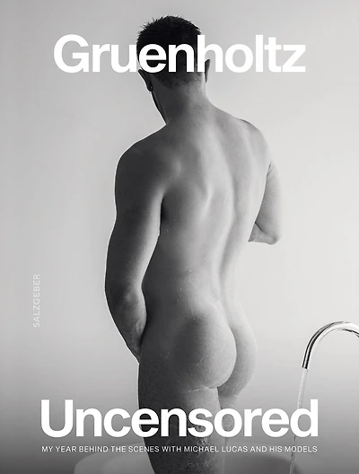 Uncensored: My Year Behind the Scenes with Michael Lucas and His Models