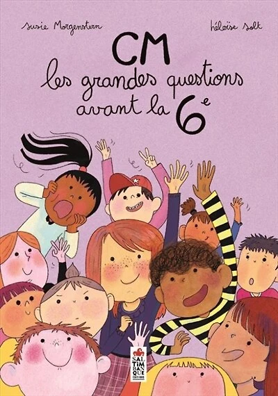 CM: les grandes questions avant la 6e