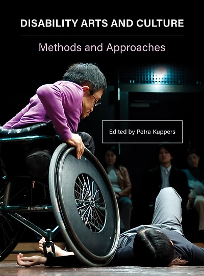 Disability Arts And Culture: Methods Approaches