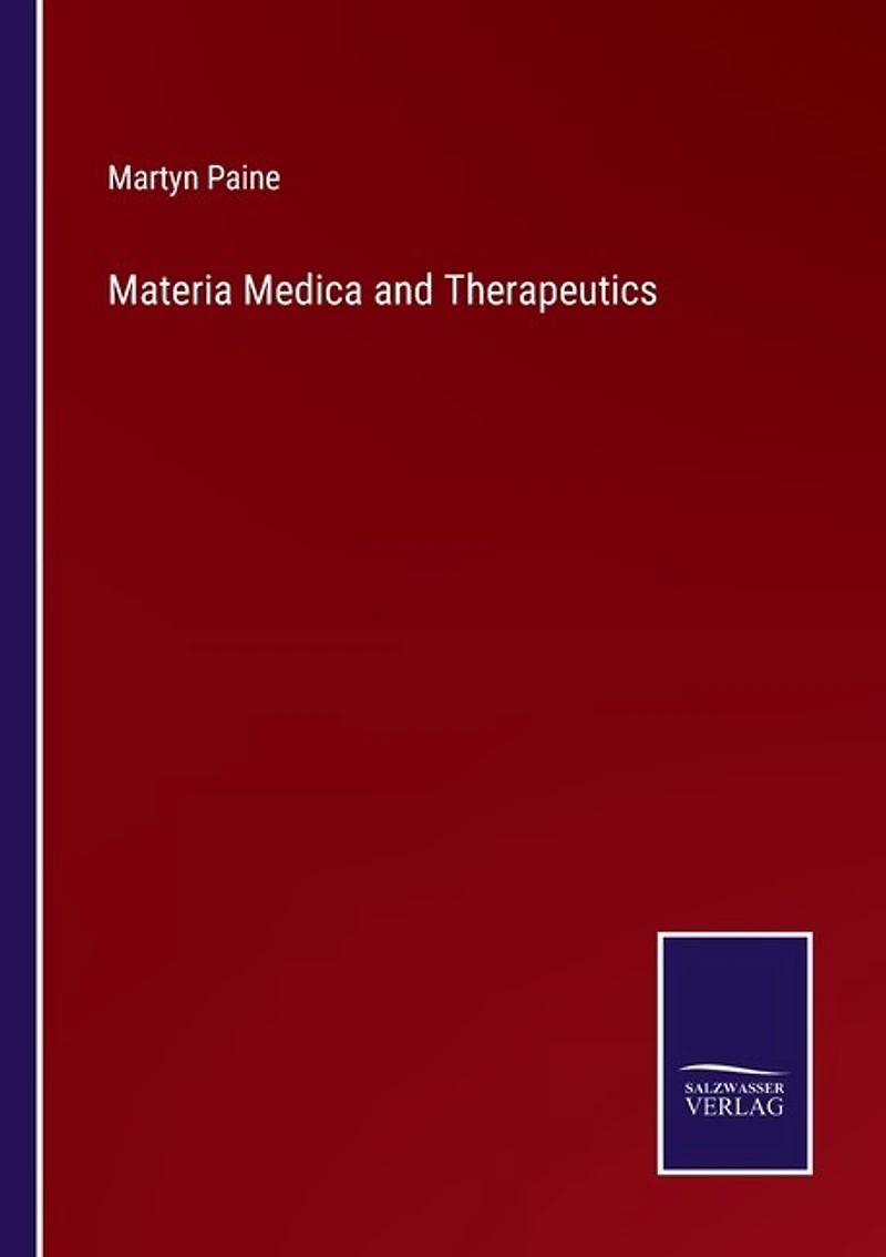 Materia Medica and Therapeutics