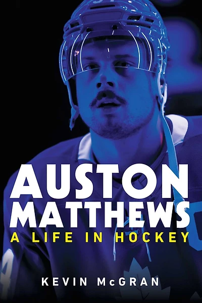 Auston Matthews: A Life Hockey