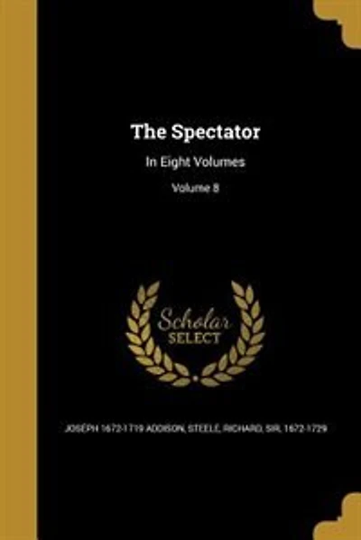 The Spectator: In Eight Volumes; Volume 8