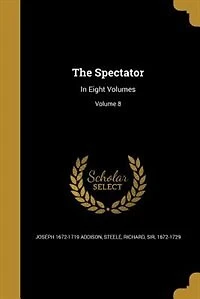 The Spectator: In Eight Volumes; Volume 8