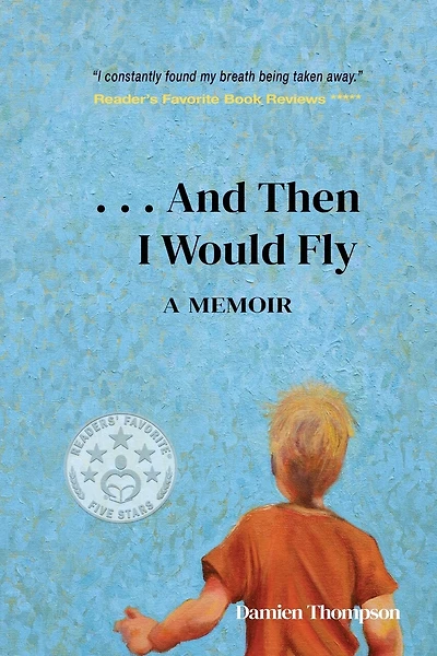 ...And Then I Would Fly
