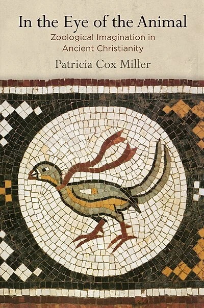 In The Eye Of The Animal: Zoological Imagination In Ancient Christianity