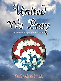 United We Pray: Communal Prayers for the Nation