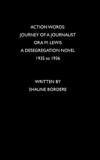 Action Words: Journey of a Journalist