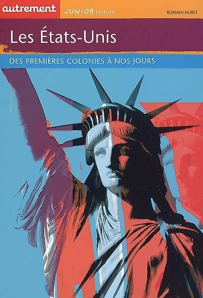 Les Etats-Unis : des premières colonies à nos jours: des premières colonies à nos jours