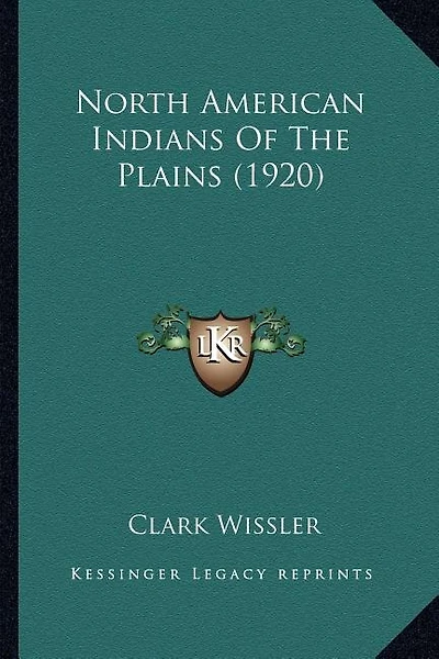 North American Indians Of The Plains (1920)